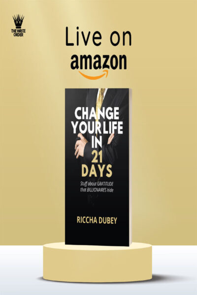 Riccha Dubey, Author Riccha Dubey,  Book Change your life in 21 days,
