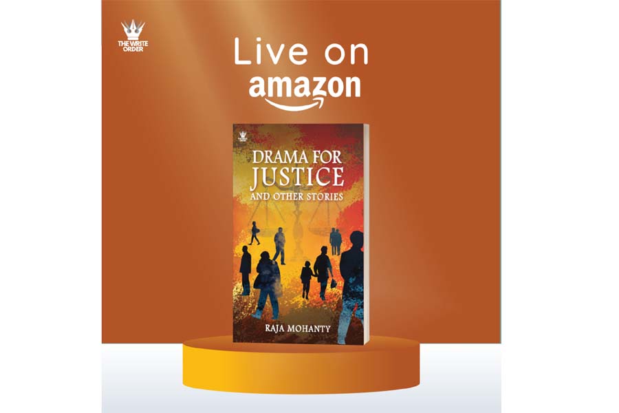 “DRAMA FOR JUSTICE AND OTHER STORIES” By Raja Mohanty