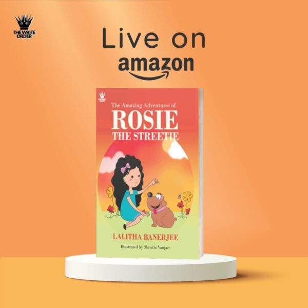 Lalitha Banerjee,The Amazing Adventures of Rosie the Streetie,Author Lalitha Banerjee,