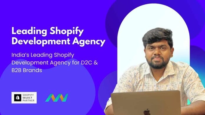 Shopify Development Agency for D2C & B2B eCommerce Brands